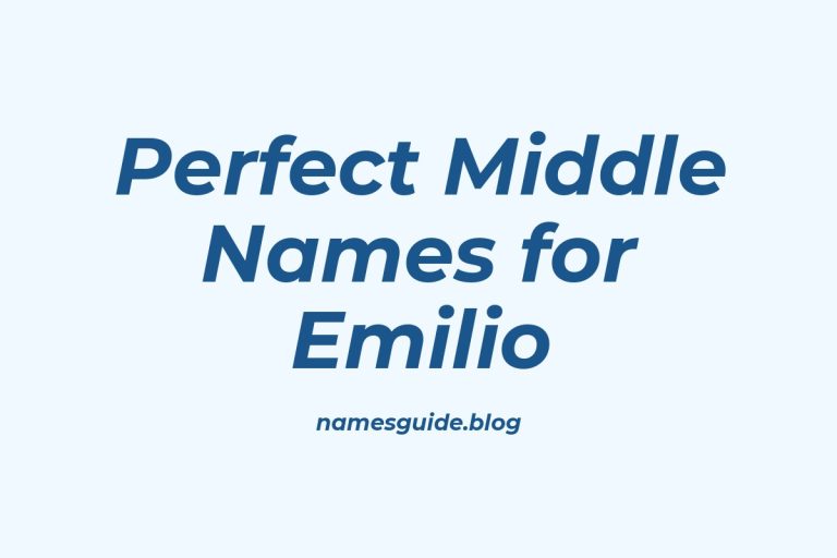 75+ Perfect Middle Names for Emilio