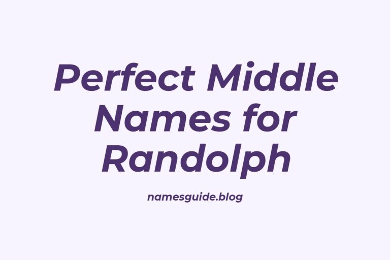 61+ Perfect Middle Names for Randolph
