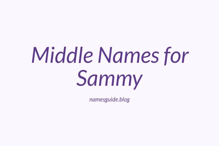 83+ Middle Names for Sammy: The Ultimate Guide
