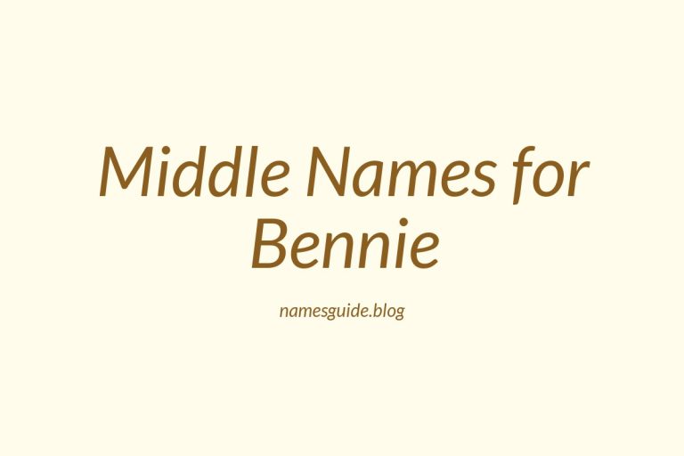 50+ Middle Names for Bennie: The Ultimate Guide