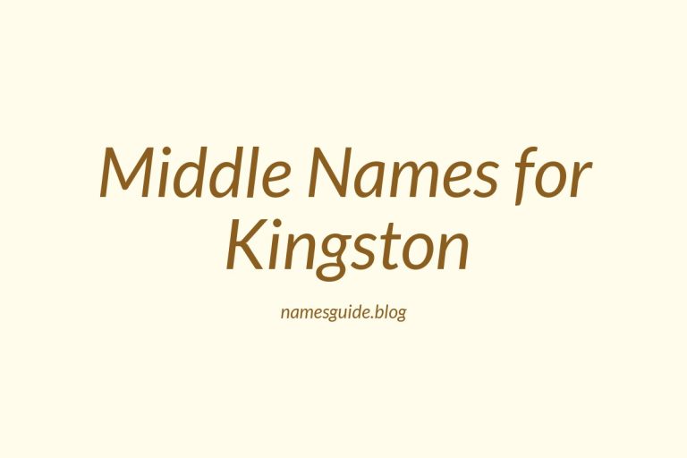 55+ Middle Names for Kingston: The Ultimate List