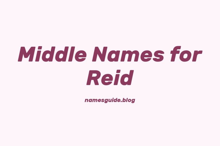 74+ Middle Names for Reid: The Ultimate Guide