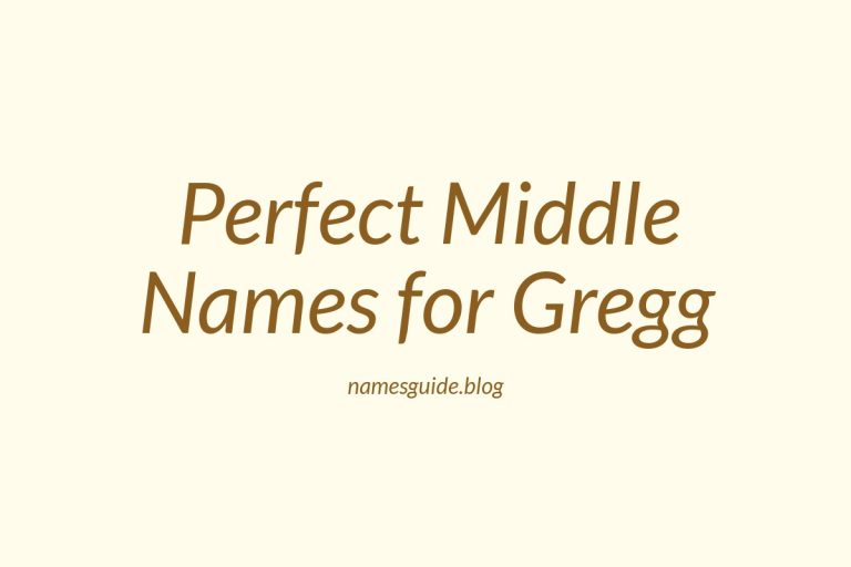 66+ Perfect Middle Names for Gregg: Find the Ideal Fit