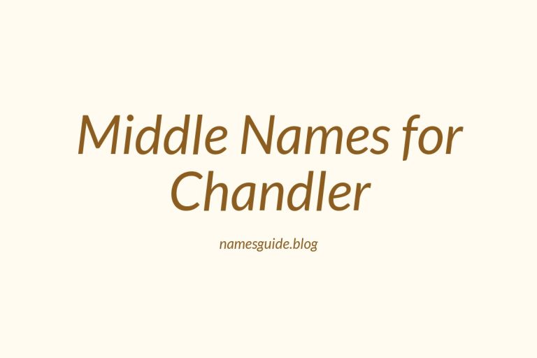 64+ Middle Names for Chandler: The Ultimate Guide