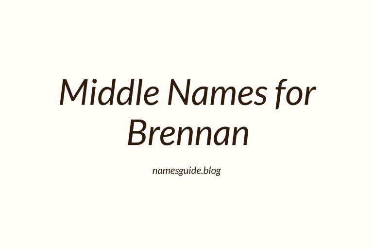 61+ Middle Names for Brennan: The Ultimate List