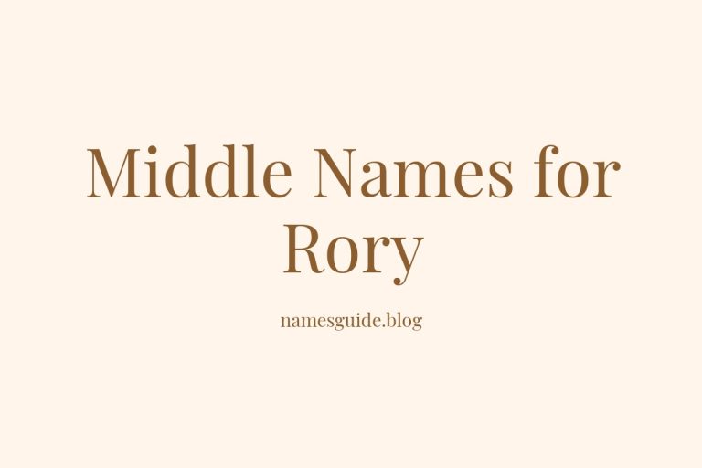 76+ Middle Names for Rory: The Ultimate Guide