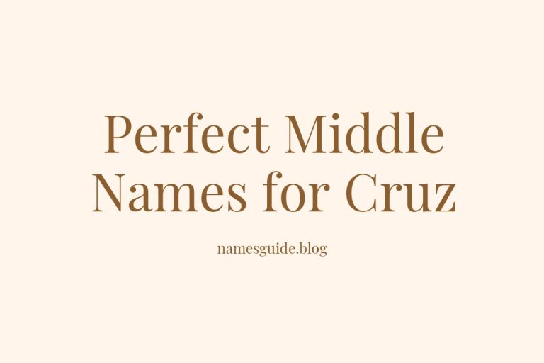49+ Perfect Middle Names for Cruz: Find the Ideal Match
