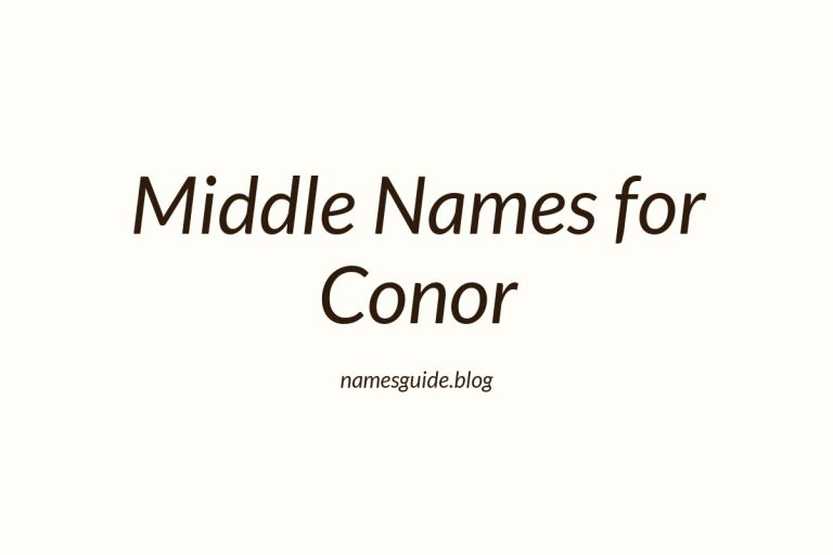 60+ Middle Names for Conor: The Ultimate Guide