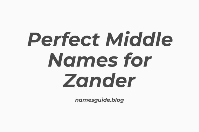 51+ Perfect Middle Names for Zander