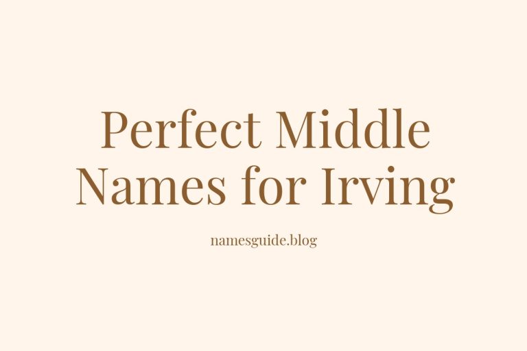 38+ Perfect Middle Names for Irving