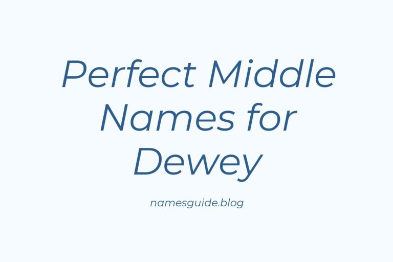 62+ Perfect Middle Names for Dewey