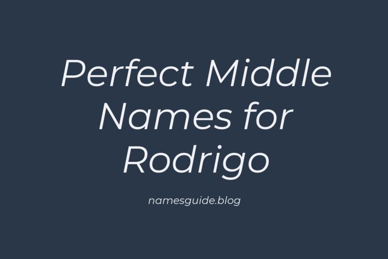 77+ Perfect Middle Names for Rodrigo: Find the Ideal Match