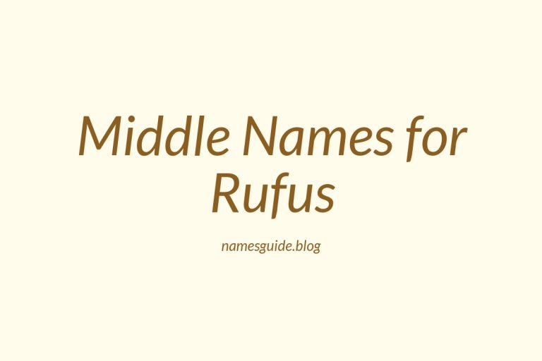 46+ Perfect Middle Names for Rufus