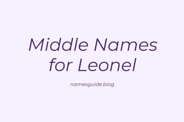 74+ Middle Names for Leonel: The Ultimate Guide