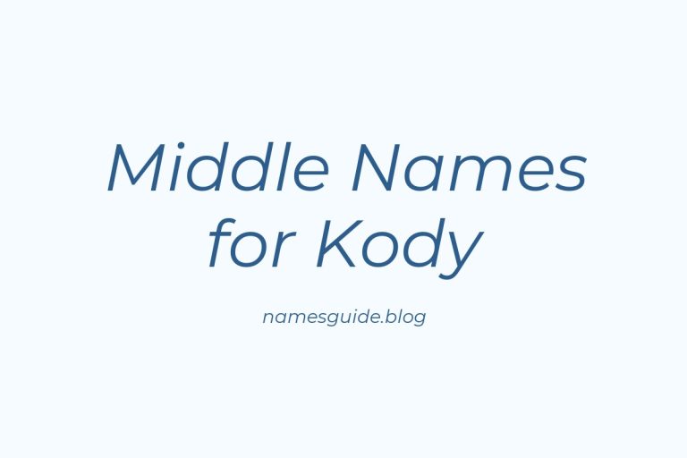 72+ Middle Names for Kody: The Ultimate List