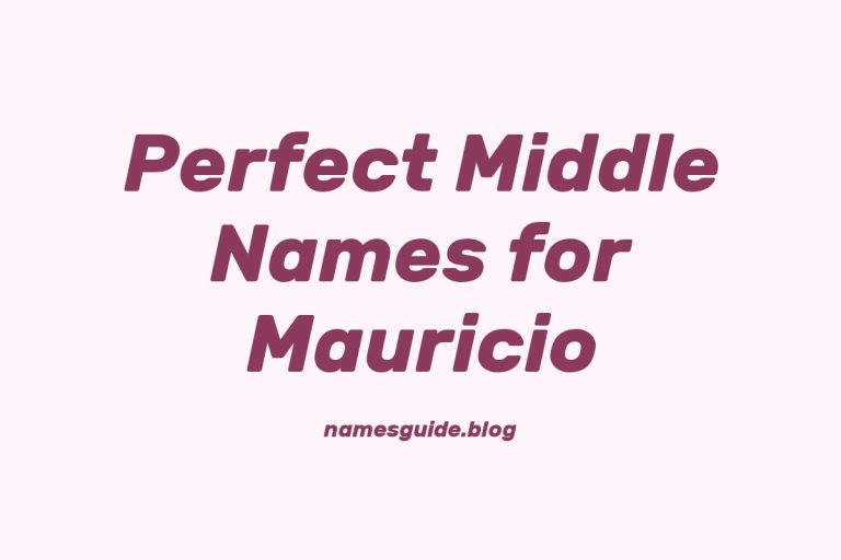 50+ Perfect Middle Names for Mauricio