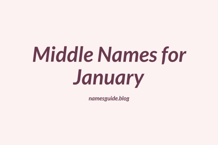 53+ Perfect Middle Names for January Babies