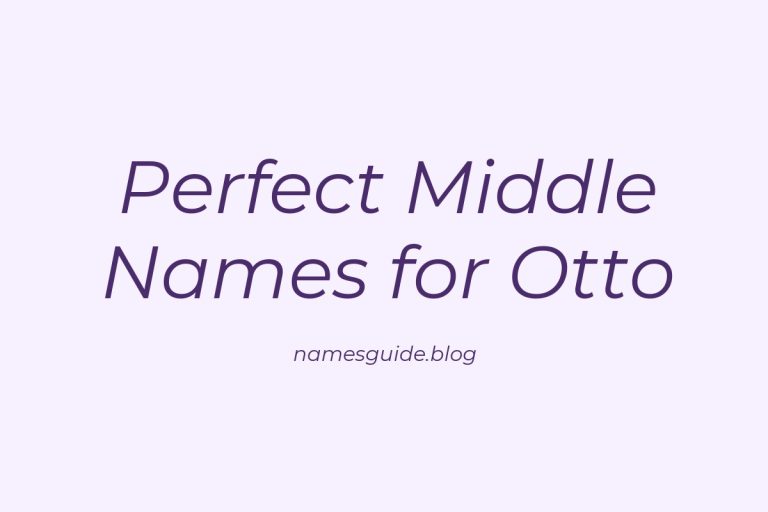 57+ Perfect Middle Names for Otto