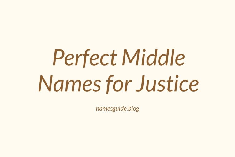 57+ Perfect Middle Names for Justice