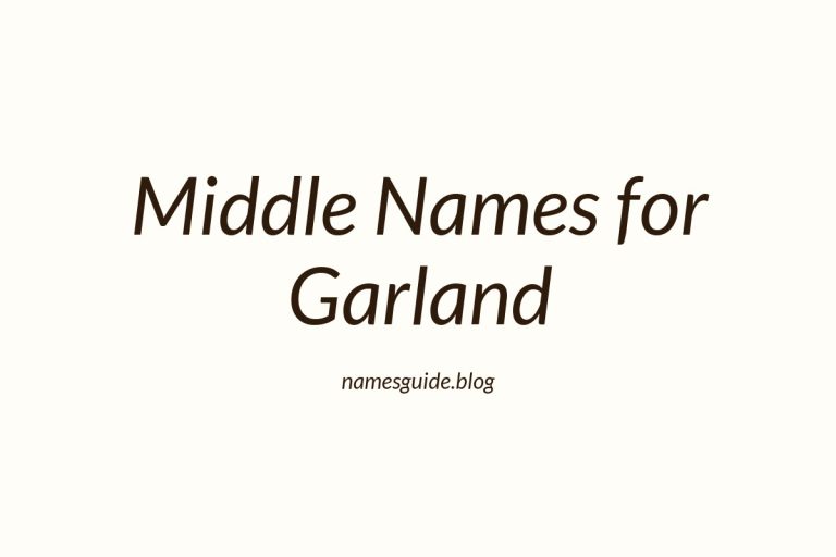 70+ Middle Names for Garland: Find the Perfect Fit