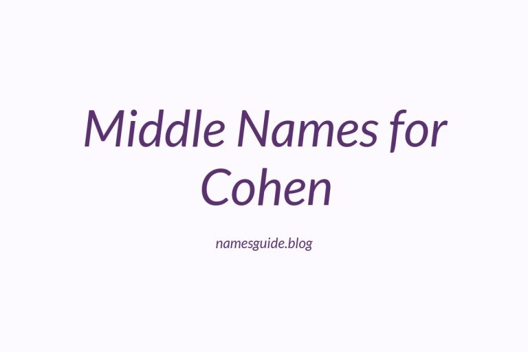 82+ Middle Names for Cohen: The Ultimate Guide