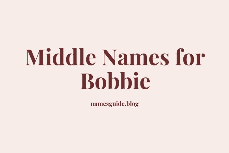 62+ Middle Names for Bobbie: The Ultimate List