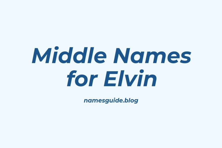 48+ Middle Names for Elvin: The Ultimate Guide