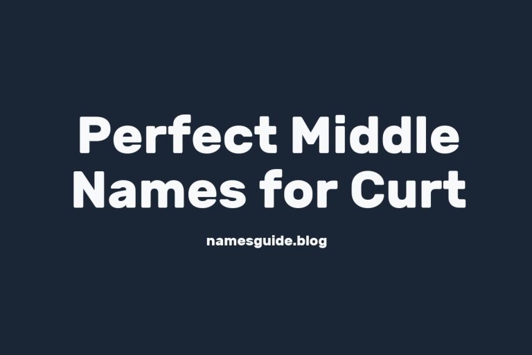 40+ Perfect Middle Names for Curt