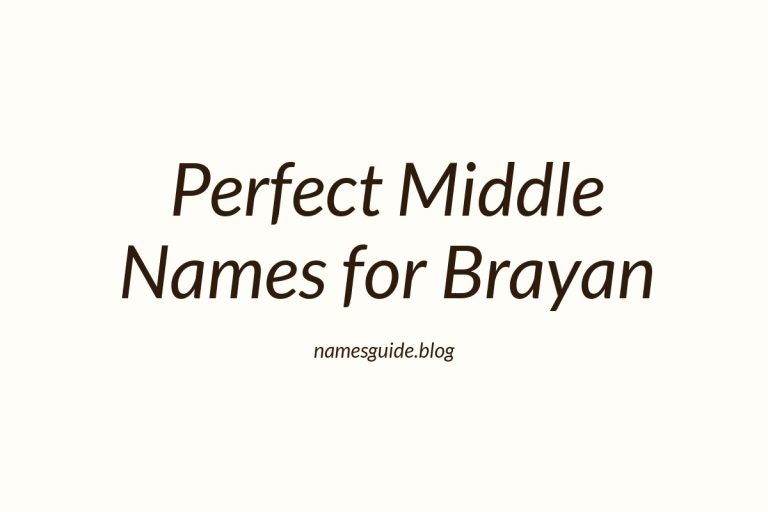62+ Perfect Middle Names for Brayan