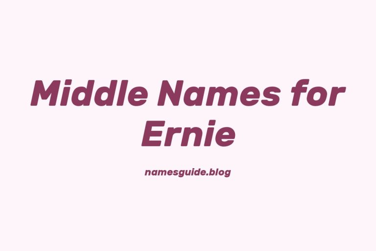 59+ Middle Names for Ernie: The Perfect Complement