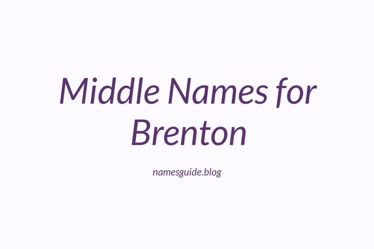 40+ Middle Names for Brenton: The Perfect Complement