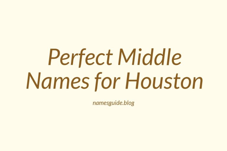 43+ Perfect Middle Names for Houston