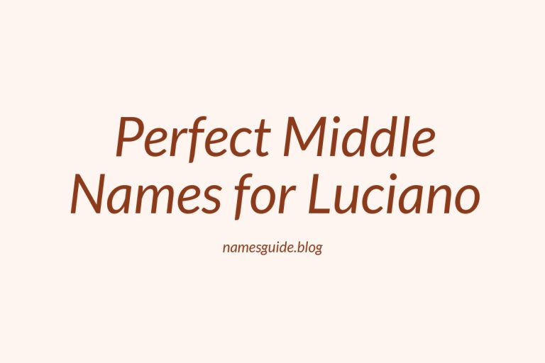 64+ Perfect Middle Names for Luciano: Find the Ideal Match