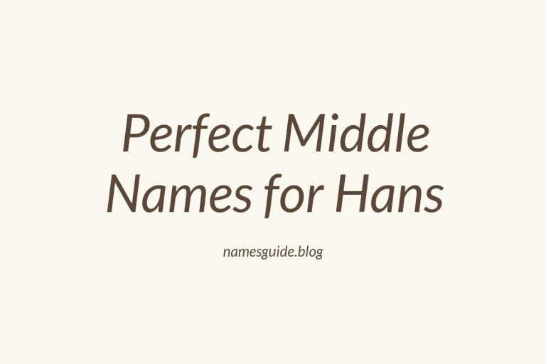 42+ Perfect Middle Names for Hans: Find the Ideal Match