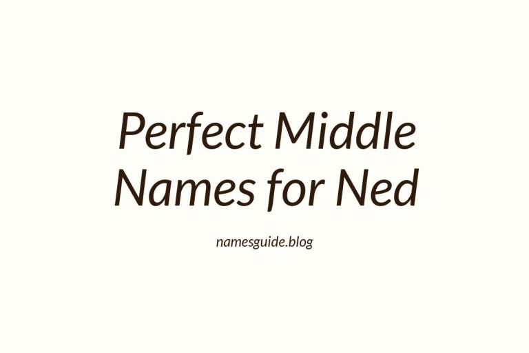63+ Perfect Middle Names for Ned