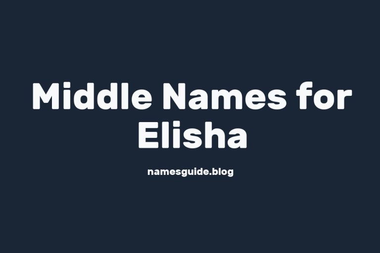 72+ Middle Names for Elisha: The Ultimate Guide