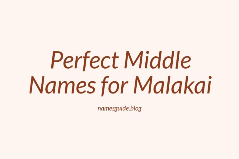 47+ Perfect Middle Names for Malakai