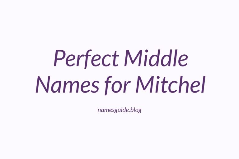 36+ Perfect Middle Names for Mitchel
