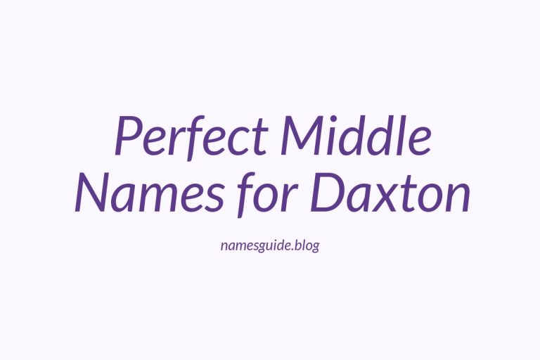 42+ Perfect Middle Names for Daxton