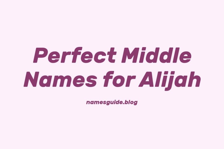 44+ Perfect Middle Names for Alijah