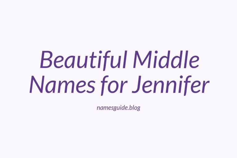 40+ Beautiful Middle Names for Jennifer