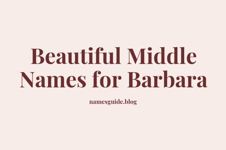 79+ Beautiful Middle Names for Barbara: Find the Perfect Match