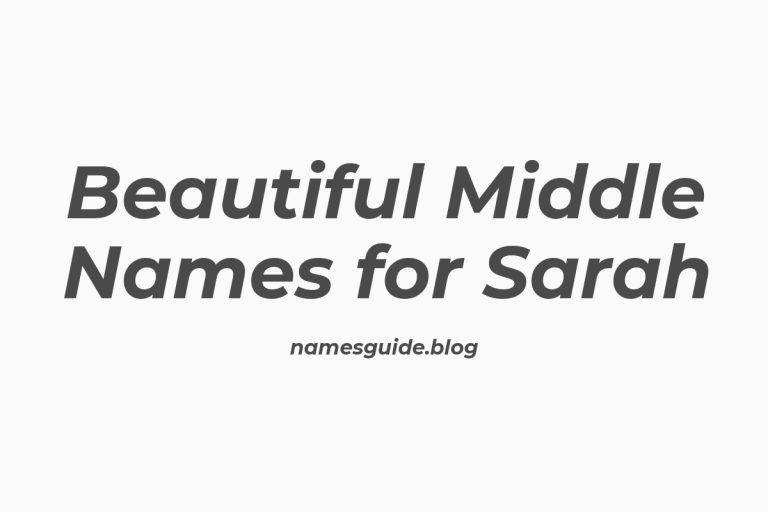 74+ Beautiful Middle Names for Sarah: Find the Perfect Match