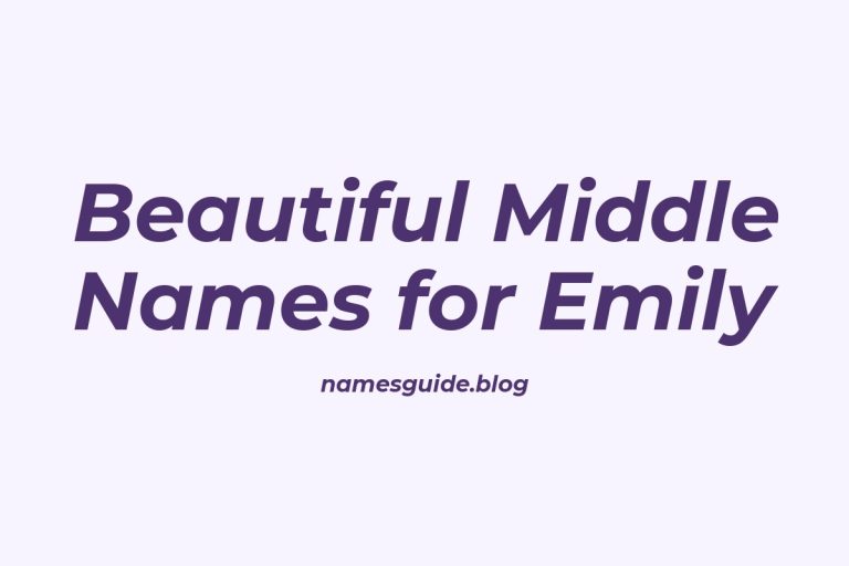 37+ Beautiful Middle Names for Emily: Find the Perfect Match