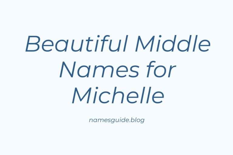 50+ Beautiful Middle Names for Michelle