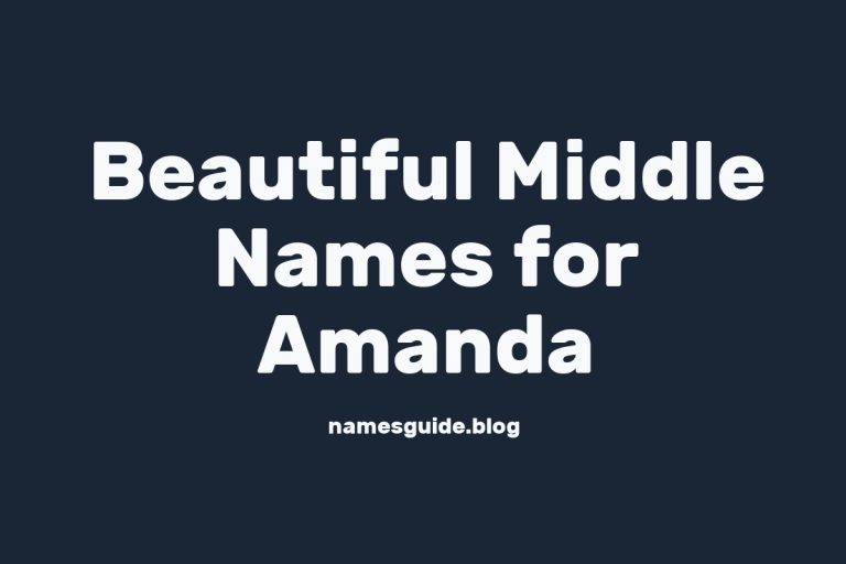 60+ Beautiful Middle Names for Amanda