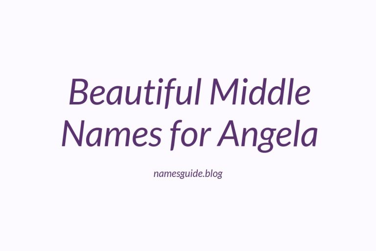 59+ Beautiful Middle Names for Angela