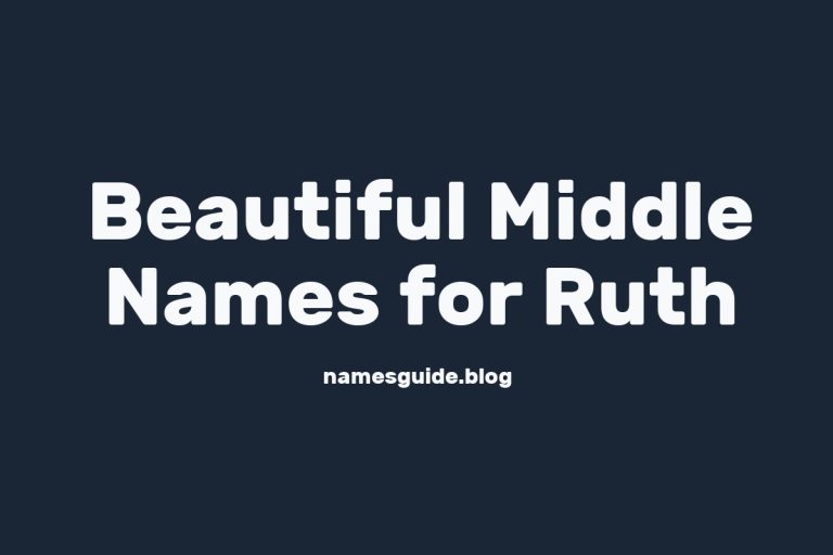 79+ Beautiful Middle Names for Ruth: Find the Perfect Match