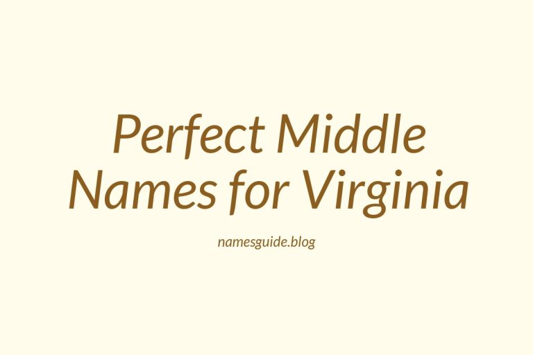 58+ Perfect Middle Names for Virginia: Find the Ideal Match
