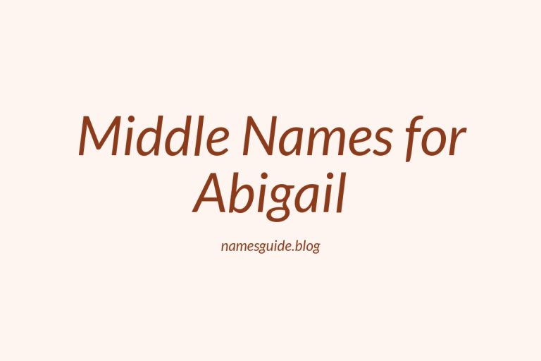85+ Beautiful Middle Names for Abigail